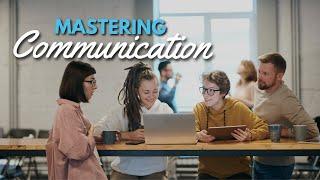 Mastering Communication | Ethical Marketing Academy | Michael Stevenson