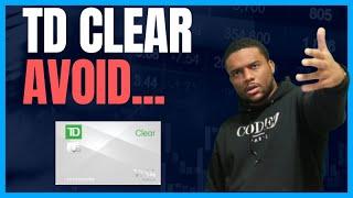 TD CLEAR: A Credit Card With NO INTEREST...Just A Monthly Fee