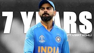 7 Years Ft.Virat kohli • status video and a tribute to the king #viratkohli