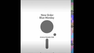 New Order  - Blue Monday (Antonis Kanakis Edit)