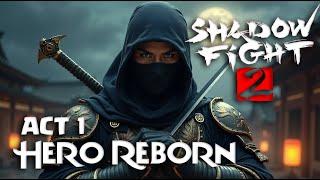 Shadow Fight 2 ACT 1 Summarized Trailer | Shadow Fight 2 | Oz Graphics Studios #ShadowFight2