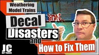 Decal Disasters and How to Fix Them - Weathering Model Trains