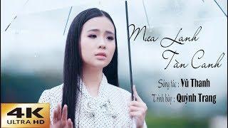 Mưa Lạnh Tàn Canh (Vũ Thanh) - Quỳnh Trang [4K MV OFFICIAL]