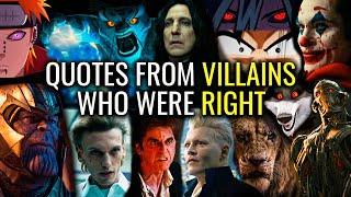 QUOTES FROM VILLAINS WHO WERE COMPLETELY RIGHT | All Parts