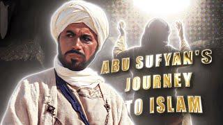 ABU SUFYAN'S JOURNEY: FROM OPPOSITION TO ACCEPTANCE OF ISLAM || DOCUMENTARY - EDIT || THE MESSAGE