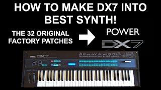 How To Make Yamaha DX7 Into Best Synthesizer With Power DX7 Patches