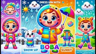 Dress Up Fun with Boba!  Snowsuit, Raincoat & Swimsuit Song for Kids | Weather Dress-Up Rhyme ️