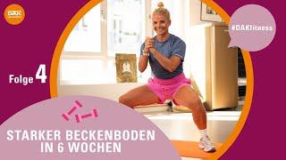 Starker Beckenboden in 6 Wochen: Folge 4 | #DAKfitness | DAK-Gesundheit