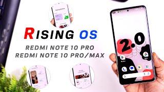 official Rising OS 2.0 (Android 14) for Redmi Note 10 Pro/Max Review, Best Performance?, Improved Ui