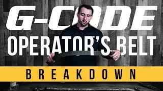 G-CODE - Contact Series Operator's belt Breakdown | breakdown