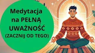 Wycisz Umysł, BĄDŹ TU I TERAZ (MEDYTACJA PROWADZONA)