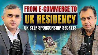 Secure Your UK Visa with E-Commerce: The Self-Sponsorship Secret! | The Migration Station