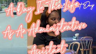 A Day in the life of an administrative assistant #contentcreator #dayinmylifevlog #administration