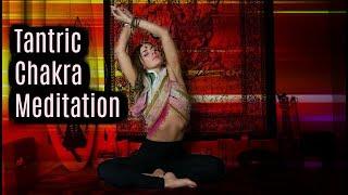 Tantra Meditation for Self Love (Chakra Healing)