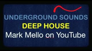 Underground Sounds 028 | Minimal Deep Tech House Mix | 2013