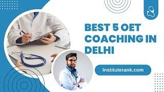 Best OET Coaching in Delhi | Top OET Coaching in Delhi #oet