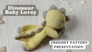 Crochet Dinosaur Baby Lovey Amigurumi Pattern | Crochet Animal Toy