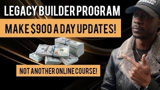 Legacy Builder Program Review - How I Made $3,600 in 4 Days! Interactive Community & Program