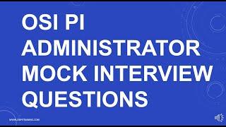 OSI PI Interview Questions