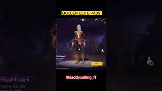 NEW GOLDEN ELITE PASS FIR SAY MIL GAYA MUJE  #shorts #daddycalling #freefire