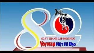 HÀNH TRÌNH 80 NĂM MÔN PHÁI VOVINAM VIỆT VÕ ĐẠO