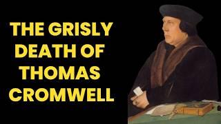 THE EXECUTION OF THOMAS CROMWELL | The death of Thomas Cromwell | Tudor history documentary