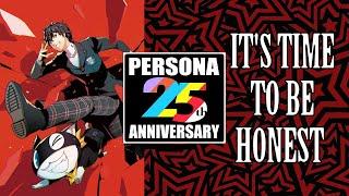 It’s Time to BE HONEST About Persona’s 25th Anniversary