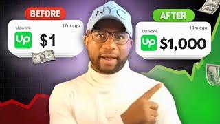 $1 vs $1,000 on Upwork (How to Make MORE Money)