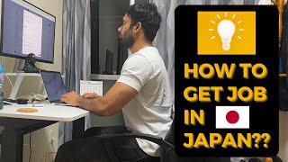 HOW TO GET JOB IN JAPAN?? || 2 INDIAN'S IN JAPAN