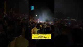  América Recibe Serenata: La Afición CANTA con TODO por el EQUIPO 