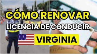 ️ Requisitos para Renovar Licencia de Conducir en Virginia (EEUU)
