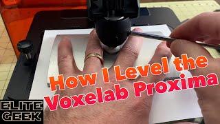 How to Level the Build Plate on the Voxelab Proxima and Polaris 3D Resin Printer