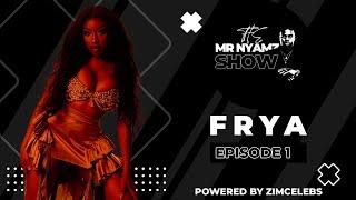 ZC PODCAST : Frya speaks about Winky D and her music journey on Mr Nyamz show with Episode 1