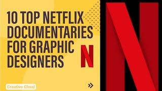 Graphic Design TOP 10 Documentaries On NETFLIX