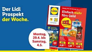 Der Lidl Prospekt der Woche | Angebote von Montag, 29.04. bis Samstag, 04.05.