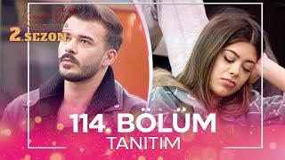 Kısmetse Olur: Aşkın Gücü 2. Sezon 114. Bölüm TANITIM