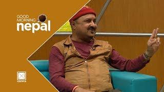 Shivahari Poudel | Comedian/Actor/Director - Good Morning Nepal - 06 May 2018