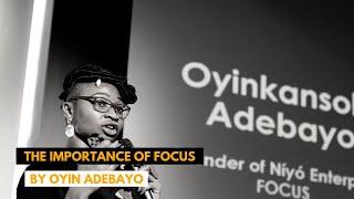 THE IMPORTANCE OF FOCUS IN BUSINESS BY OYIN ADEBAYO || BEYOND HAIR 2019