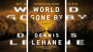 World Gone By A Novel by Dennis Lehane