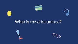 What Does Travel Insurance Cover?