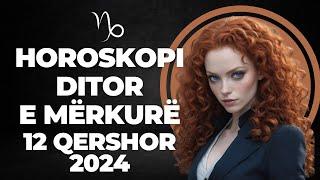 Horoskopi DITOR, për nesër e MËRKURË 12 Qershor 2024, #horoskopiditor  #Qershor2024