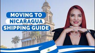 Moving to Nicaragua? Here's What You NEED to Know