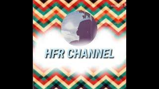 HFR Channel - Trailer Channel