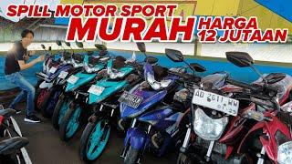 SPILL MOTOR SPORT Harga MULAI 12 Jutaan - motor bekas murah - ANEKA JASA MOTOR