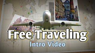 Travel Vlog Intro Video No Text Free Copyright | Opening Youtube Tour and Travel