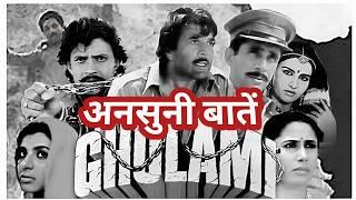 ghulami 1985 ke bare mein kuchh ansuni baten | amazing facts .