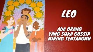 LEO HATI HATI ADA YG SUKA GOSSIP MIRING TENTANG KAMU