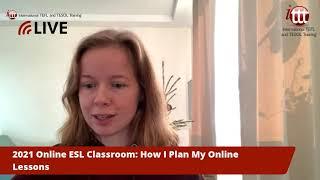 2021 Online ESL Classroom: How I Plan My Online Lessons