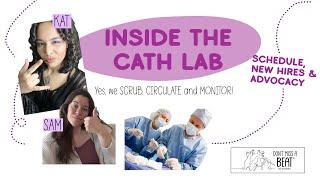 Inside the Cath Lab: Life as a CVT & RCIS | Scrub, Circulate, Monitor & More!