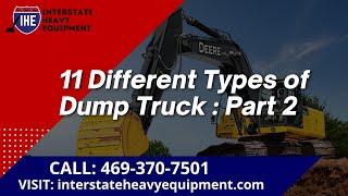 11 Different Types of Dump Trucks - Part 2